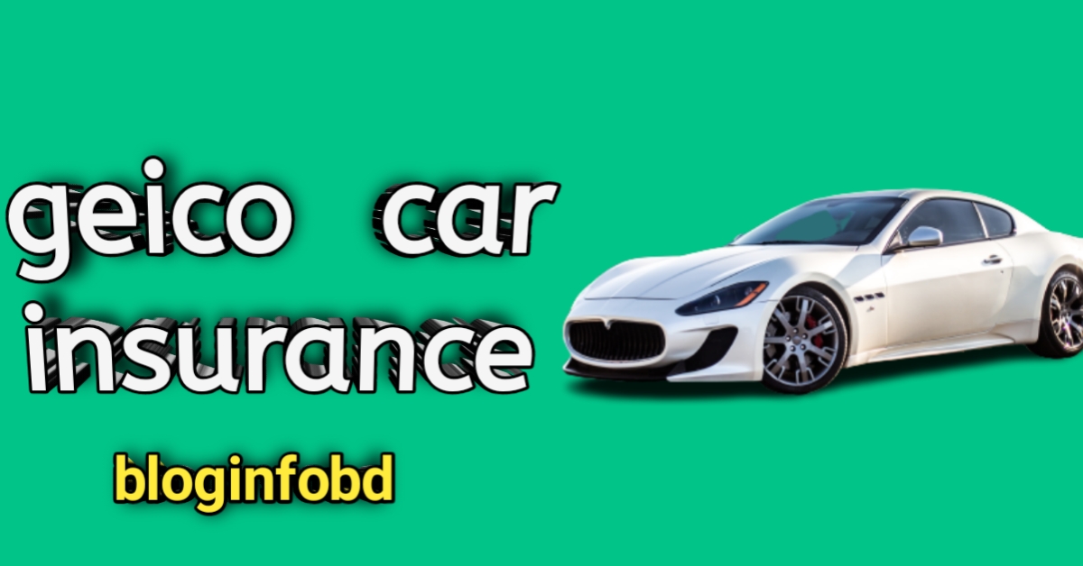 Geico car insurance