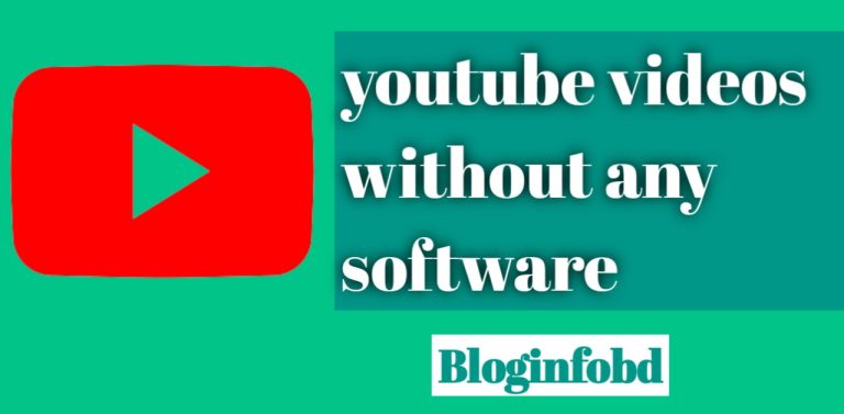 how to download youtube videos without any software