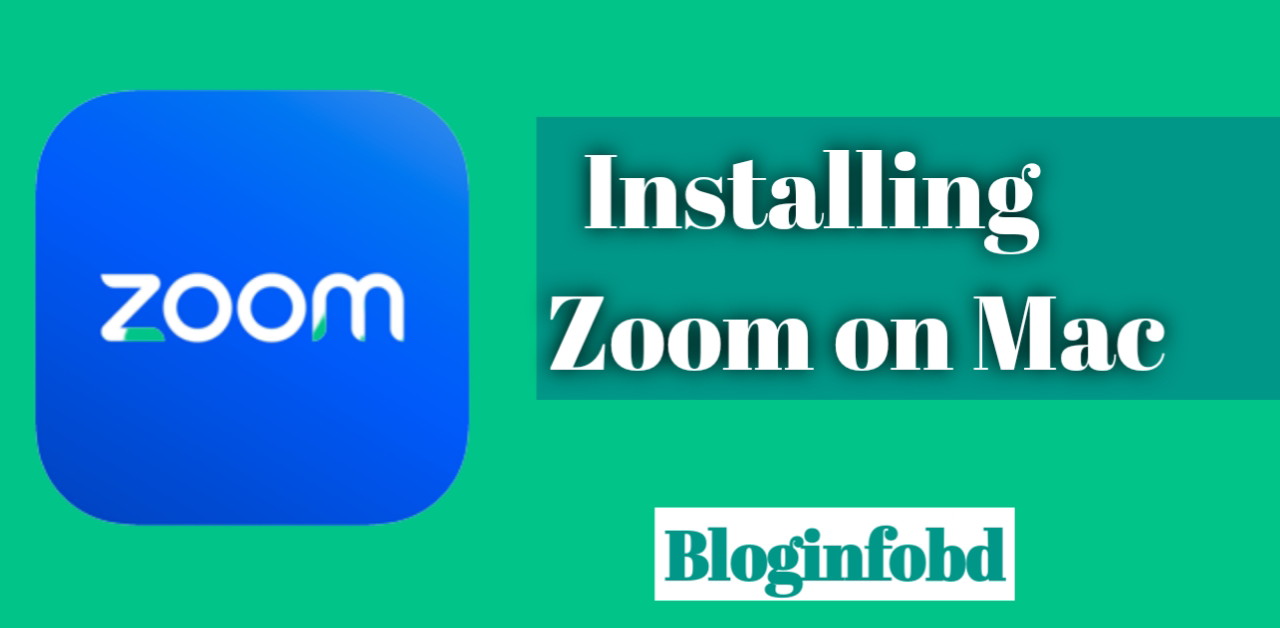 The Complete Guide to Installing Zoom on Mac for Seamless Remote Communication